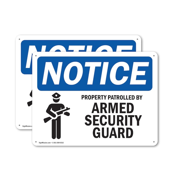 Signmission Property Patrolled By Armed Security Guard OSHA Notice Sign, Plastic, 10in W x 7in L, 2PK OS-2PACK-NS-P-710-L-16435 - main